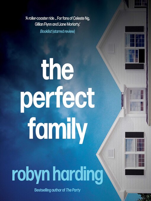Title details for The Perfect Family by Robyn Harding - Wait list
